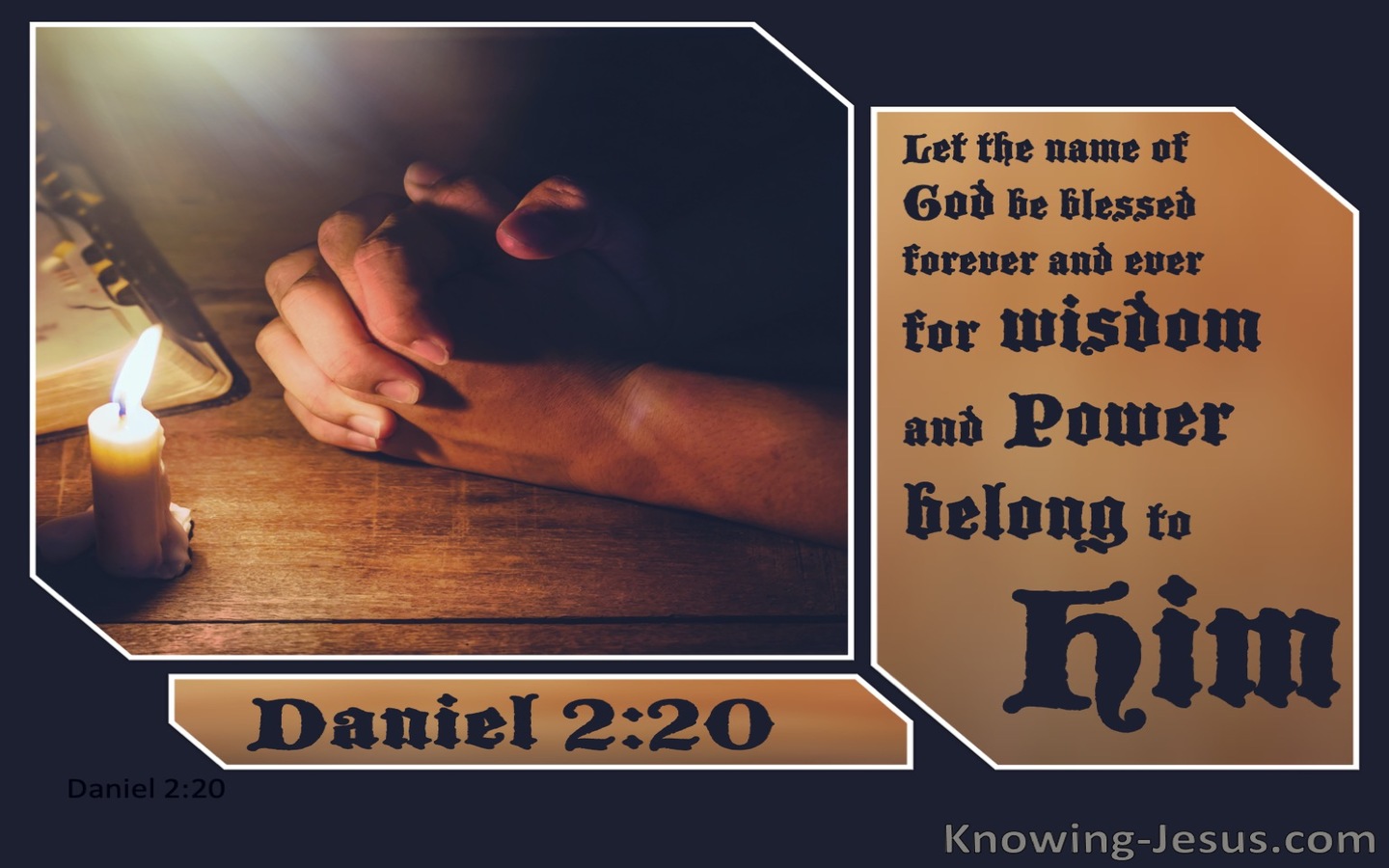 Daniel 2:20 Let The Name Of God Be Blessed Forever (brown)